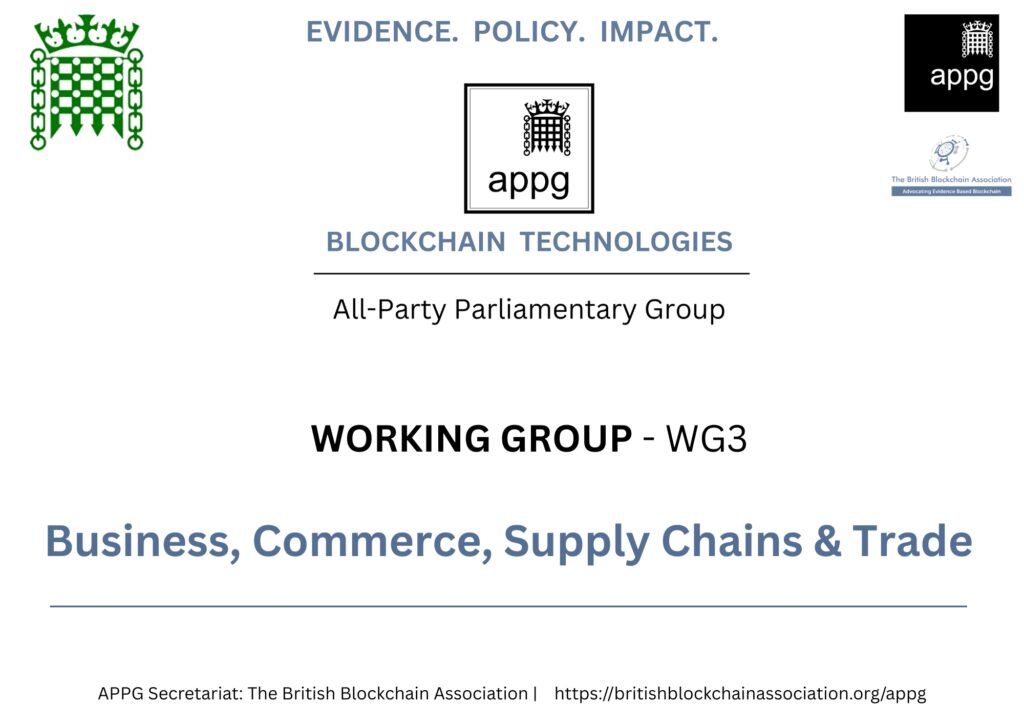 APPG Working Group WG3 - Blockchain for Trade, SupplyChain