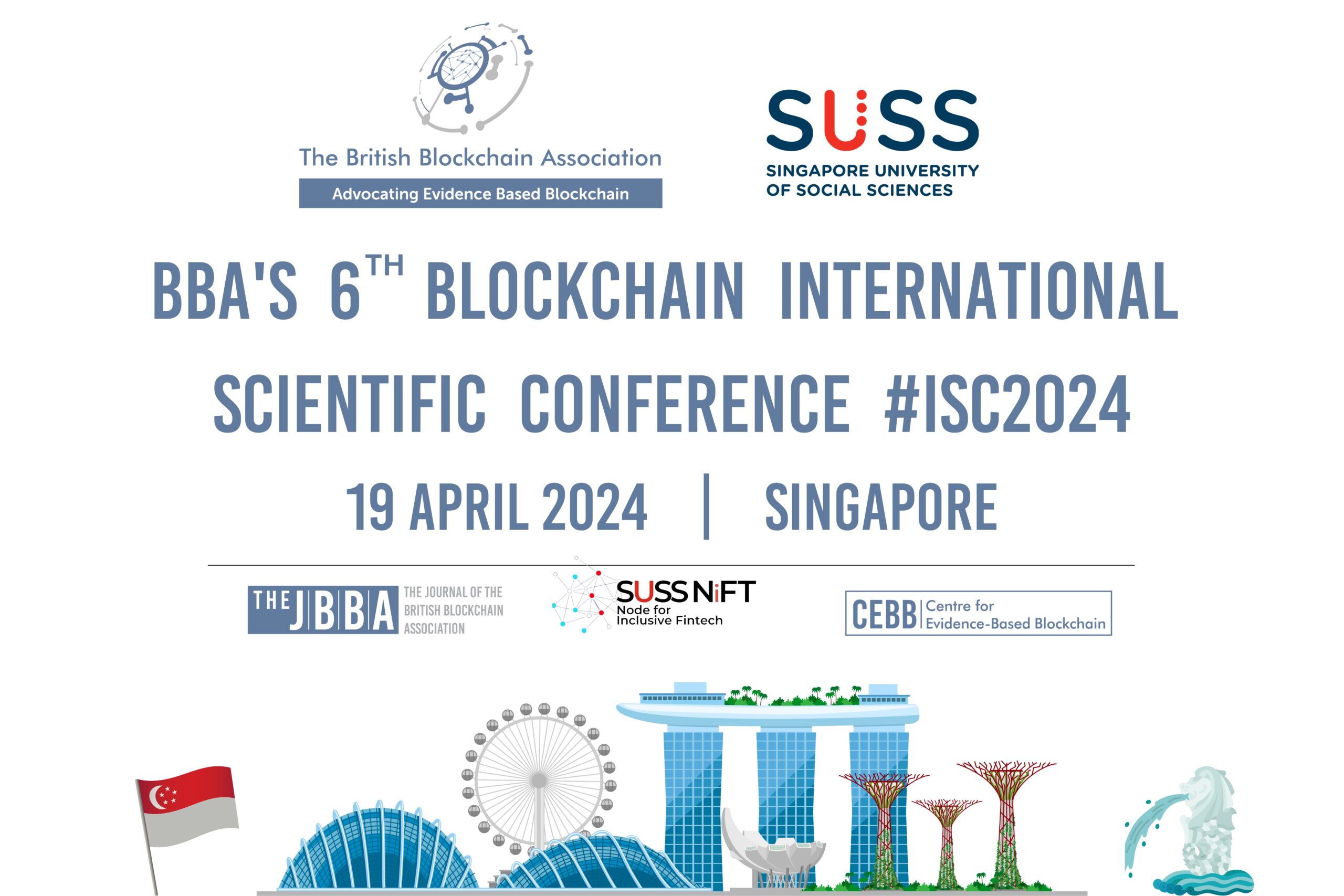 6TH BLOCKCHAIN INTERNATIONAL SCIENTIFIC CONFERENCE, ISC2024 SINGAPORE